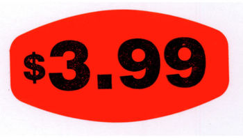 DayGLo Short Oval Labels Printed "$3.99." 0.625 X 1.25 in. 1000 labels/roll.